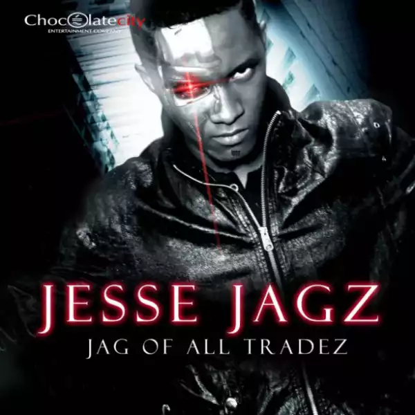 Jesse Jagz - Dis Jagged Life Feat Lindsey